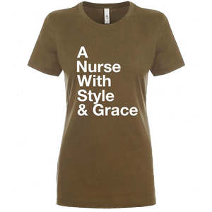 Nurse with Style & Grace Tee- Green